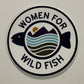 Women For Wild Fish Sticker